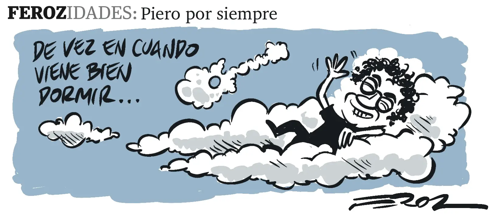 Ferozidades: Piero por siempre